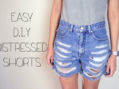 Easy D.I.Y Distressed Shorts