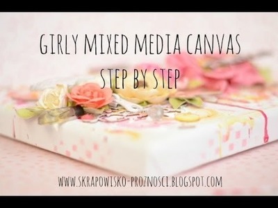Girly mixed media canvas - step by step tutorial