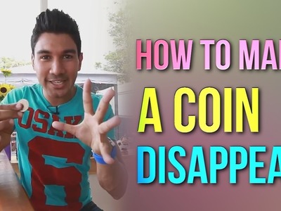 How To Make A Coin Disappear! | Magic Coin Tricks Revealed!