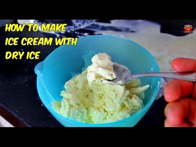 How to make "Dry Ice" Ice Cream