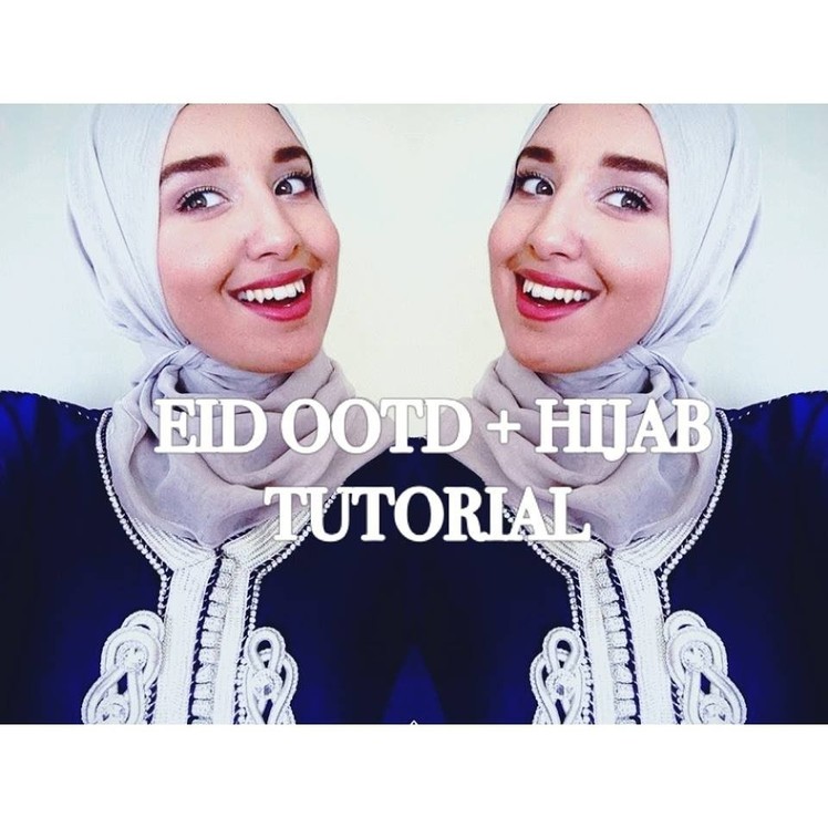 Eid Outfit and Hijab Tutorial