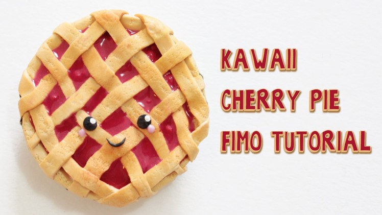 [Fimo Friday] Kawaii Cherry Pie Fimo Tutorial. Kawaii Cherry Pie polymer clay | Anielas Fimo