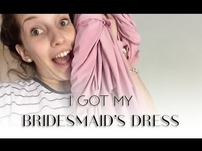 I Got My Bridesmaid's Dress! (06.04.15- Day 461)