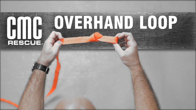 Learn How to Tie an Overhand Loop Knot