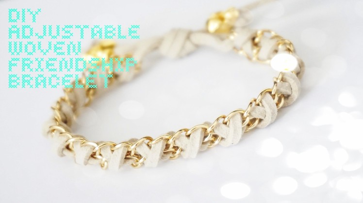 How to: DIY Adjustable Woven Chain Friendship Bracelet
