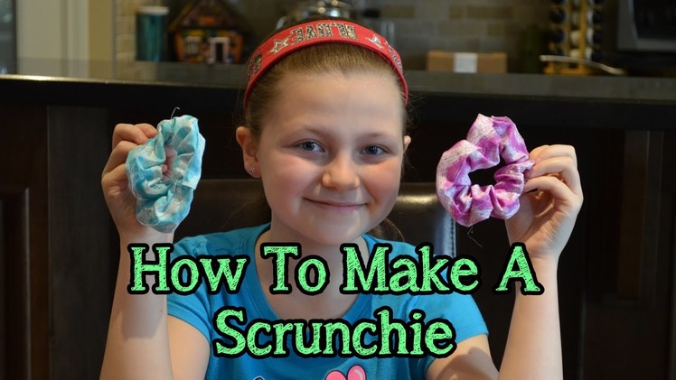 How To Make A Scrunchie | Bethany G