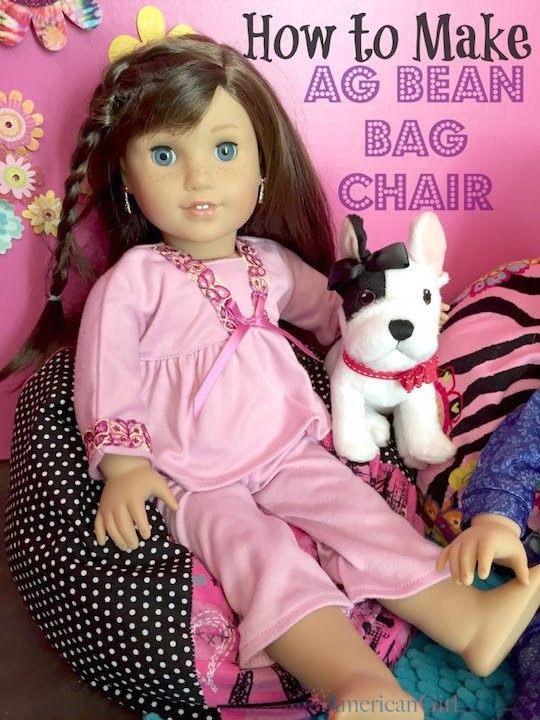 How to make an American Girl Bean Bag Chair