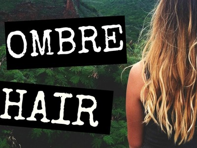 How To: Ombre Your Hair