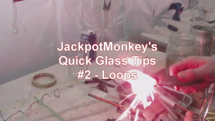 Jackpotmonkey's Quick Glass Tips - Loops for pendants