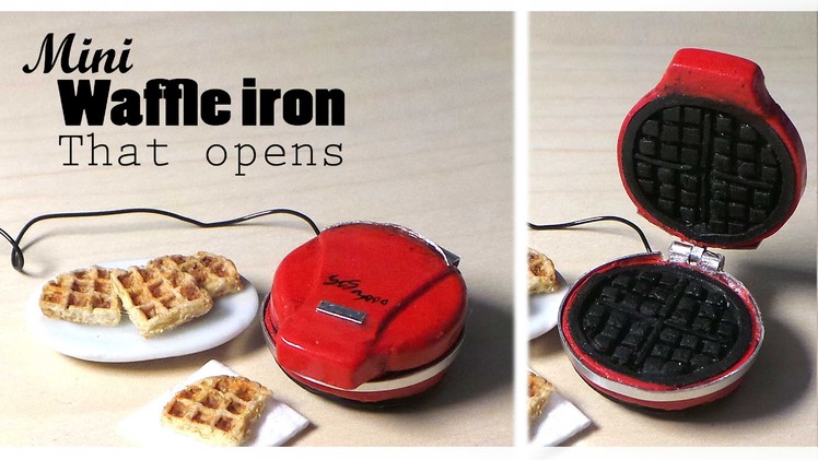 Miniature Waffle Iron (That Opens) & Waffles - Polymer Clay Tutorial