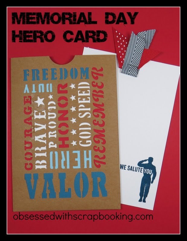 Artfully Sent Cricut Salute Our Heroes  Card