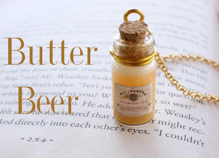Butterbeer : Harry Potter Potion Ep. # 4 Bottle Charm Tutorial