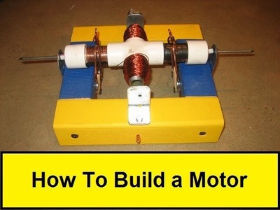 How To Build a Motor (HowToLou.com)