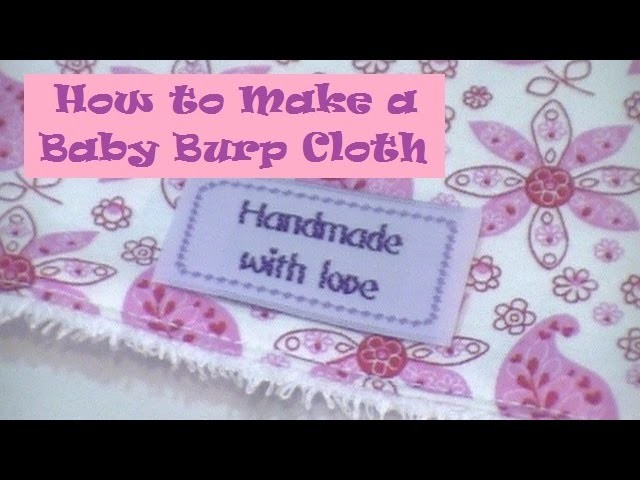How to Make a Baby Burp Cloth