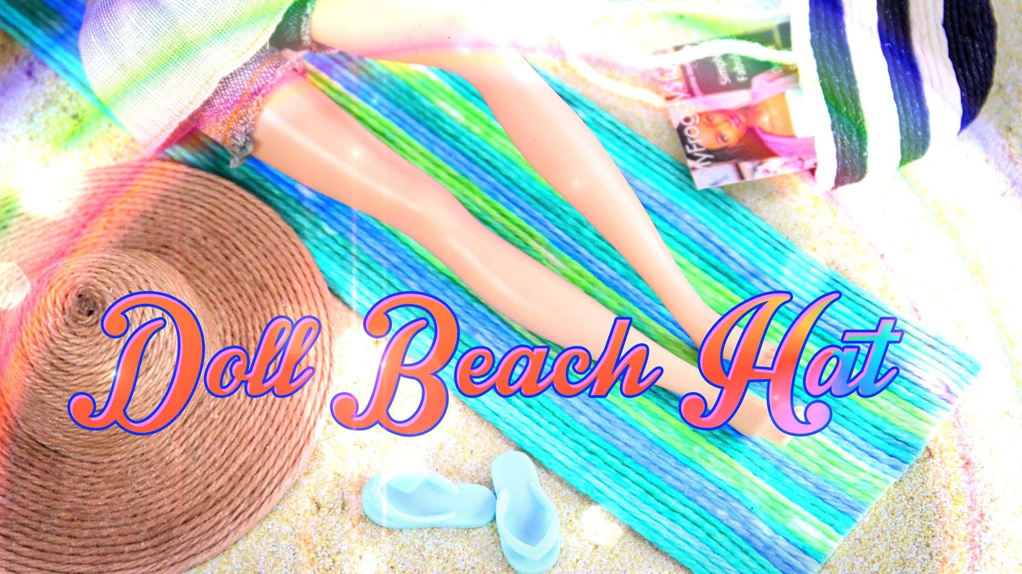 How to Make a Doll Beach Hat with Accessories - Doll Crafts