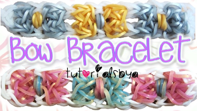 NEW Bow Bracelet Rainbow Loom Tutorial | How To