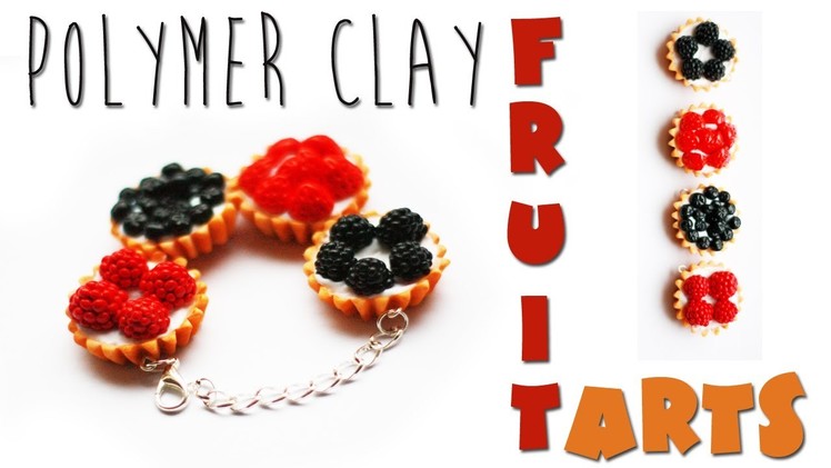 Polymer clay fruit tarts TUTORIAL + GIVEAWAY (CLOSED)