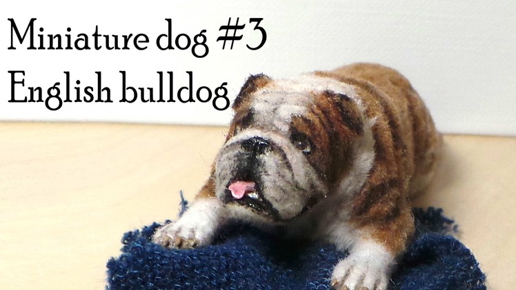 Polymer Clay Tutorial; Miniature Dog #3; English Bulldog
