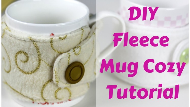 How to Make a Fleece Mug Cozy Tutorial