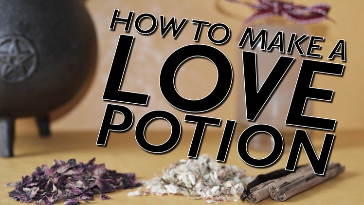 How To Make A Real Love Potion You Can Drink