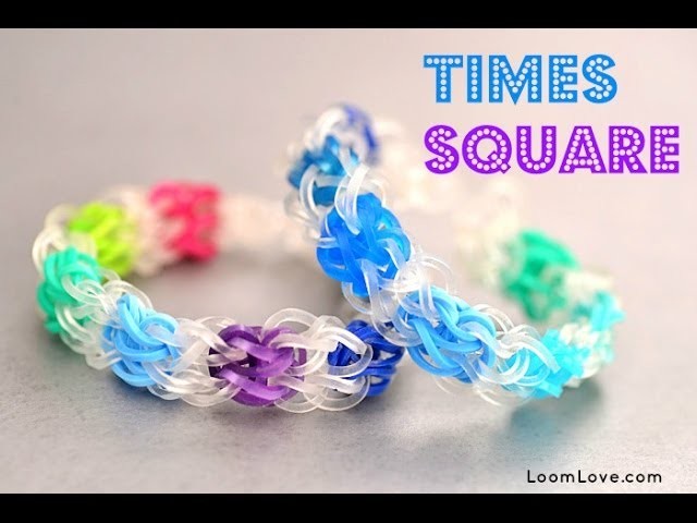 How to Make a Times Square Rainbow Loom Bracelet