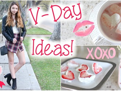 Valentine's Day Ideas: Treats, Outfit, & things to do!