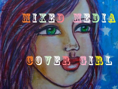 Art Journal Mixed Media Cover Girl