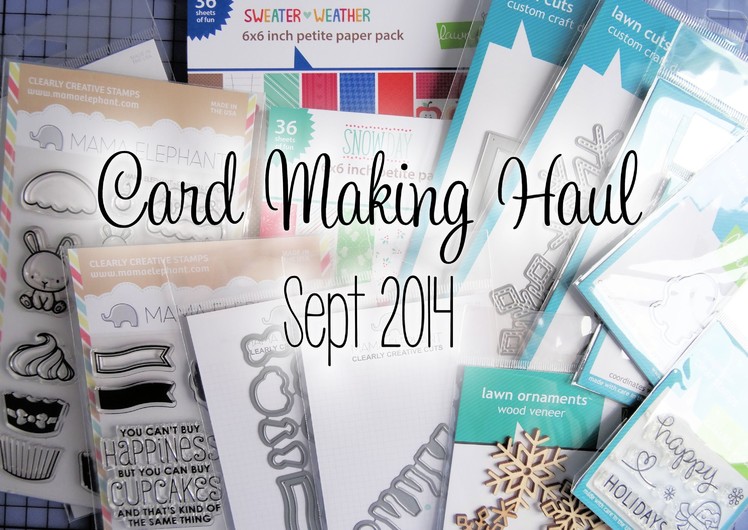 Card Making Haul - Sept 2014 | The Card Grotto