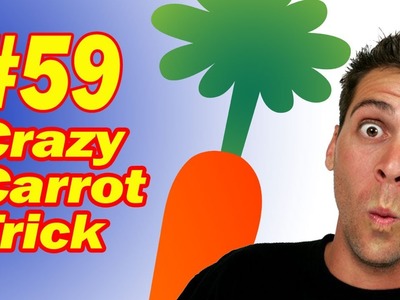Crazy Carrot Trick - Make Objects Vanish and Appear - Easy Sleight Of Hand Magic