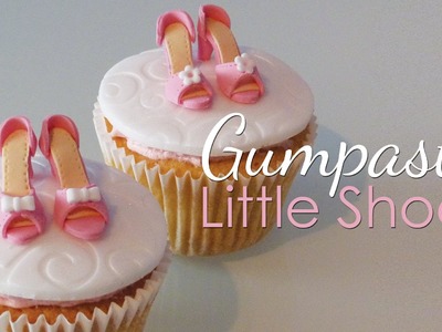 Gumpaste Shoes For Cupcakes Tutorial