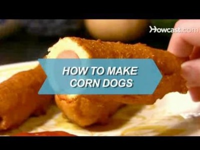 How to Make Corn Dogs
