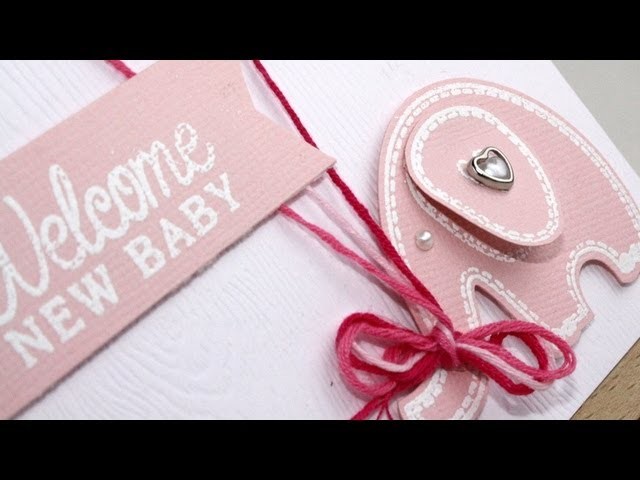How-to video: Welcome Baby card