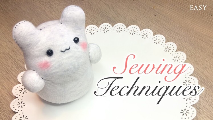 Sock Plush Sewing Tips - 6 Techniques on How To Sew Cute Toys