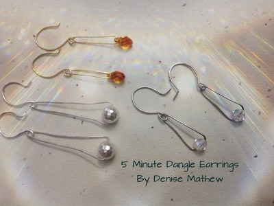 5 Minute Dangle Earrings by Denise Mathew