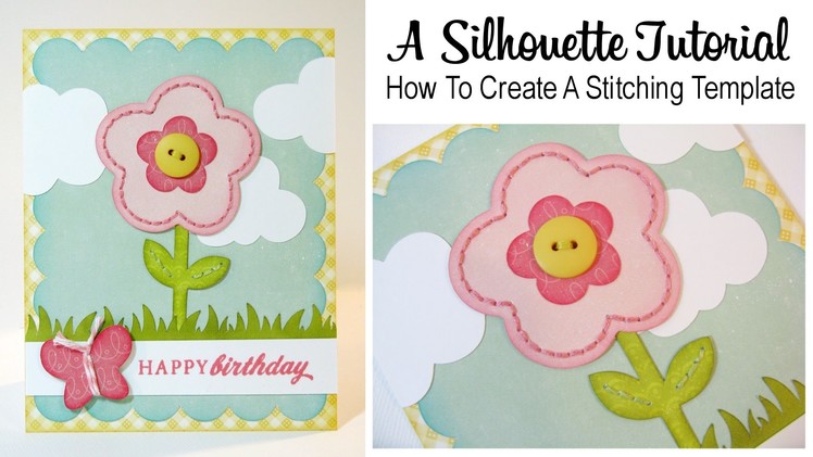 A Silhouette Tutorial: How To Create a Stitching Template