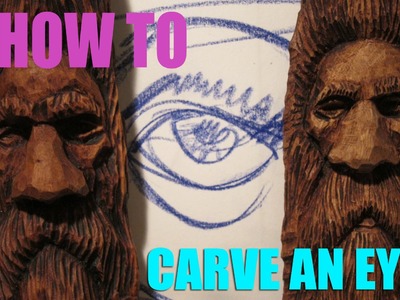 Eye Tutorial, How to carve eyes on a wood spirit