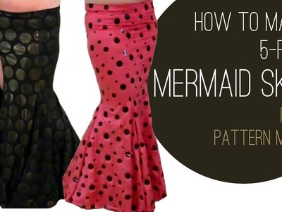 How to Make a Mermaid Skirt Part 1: Pattern Making