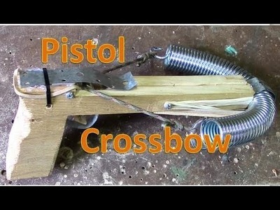 How To Make A Pistol Crossbow , blue prints , tutorial
