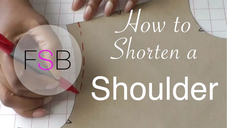 How to Shorten a Shoulder
