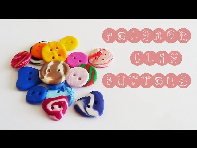 Polymer Clay Buttons! (Scrap Clay Idea) - Polymer Clay Tutorial