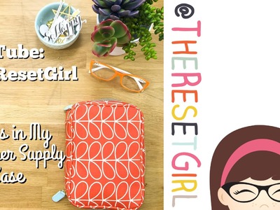 TheResetGirl’s What’s in My Planner Supply Case