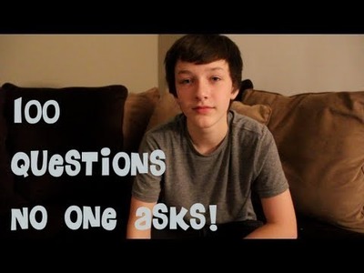 100 questions NO ONE asks!