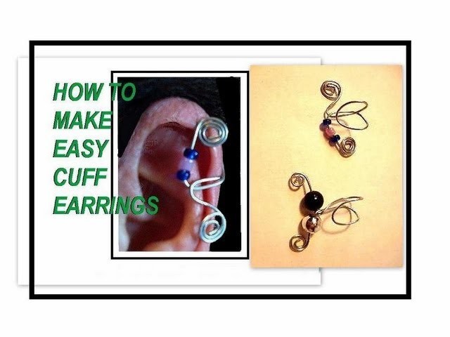 CUFF EARRINGS, jewelry making, how to make easy cuff earrings