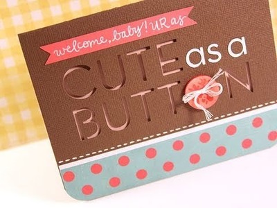 Cute as a Button - Make a Card Monday #140