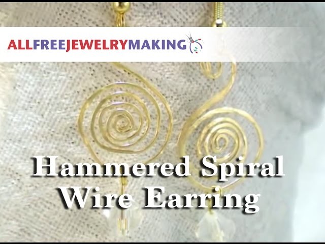 Hammered Spiral Wire Earring Tutorial