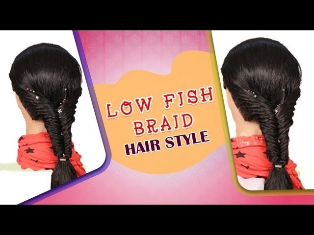 Low Fish Braid HairStyle - Do it Yourself | KhoobSurati.com
