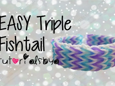 {OLD VIDEO} EASY VERSION (ADVANCED LEVEL) Triple Fishtail Rainbow Loom Bracelet Tutorial