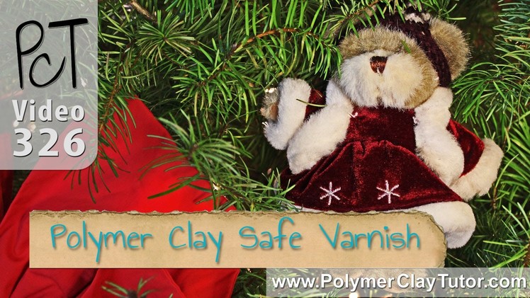 Polymer Clay Safe Varnish with a Christmas Twist