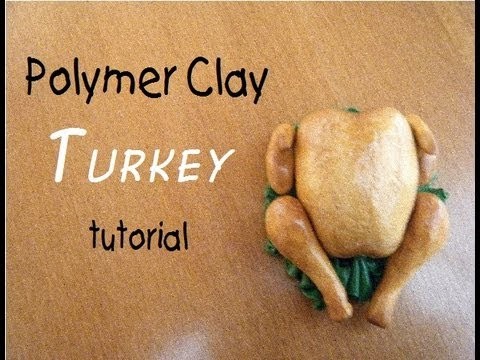 Polymer Clay Turkey Tutorial