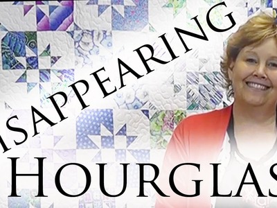 The Disappearing Hourglass Quilt- Easy Quilting with Layer Cakes!